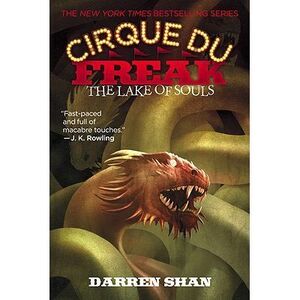 The Cirque Du Freak: The Lake of Souls -- Darren Shan